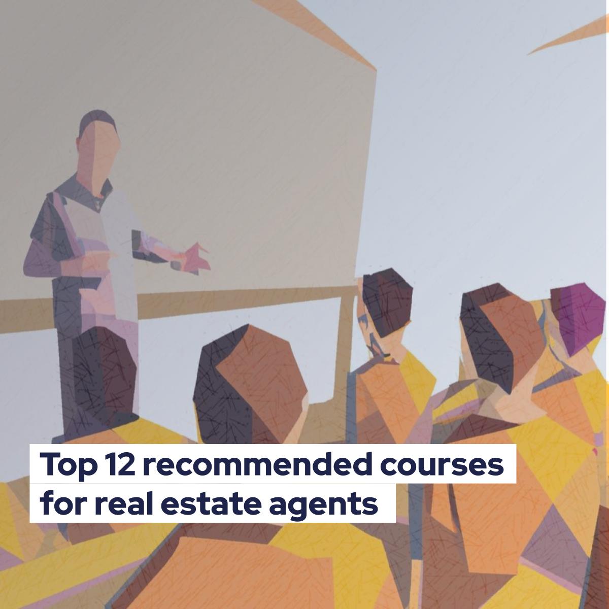 💼🎓 Top 12 Recommended Courses For Real Estate Agents